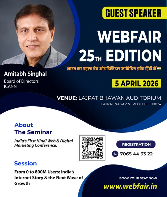 We are thrilled to welcome Amitabh Singhal
Board of Directors – ICANN (Internet Corporation for Assigned Names and Numbers) as our Guest Speaker 🎤

Speaker Profile: https://www.webfair.in/webfair-25th-edition-speakers/#amitabh

🎯 Session Title: From 0 to 800M Users: India’s Internet Story & the Next Wave of Growth

India’s internet journey—from its early days to over 800 million users—has been one of the fastest and most transformative digital growth stories in the world 🌐

अगर आप future-ready होना चाहते हो digital world में — this session is a must-attend!

👉 Date: 5 April 2026
📍 Venue: Lajpat Bhawan Auditorium, New Delhi

⚡ Limited Seats Available
👉 https://www.webfair.in


#WebFair #WebFairIndia #DelhiEvents #DelhiNetworking #DigitalMarketingIndia #MarketingEvents #StartupEventsIndia #BusinessEventsDelhi #NetworkingEvent #EntrepreneurLife #DigitalIndia #IndiaGrowth #InternetIndia #TechIndia #FutureOfInternet #ICANN