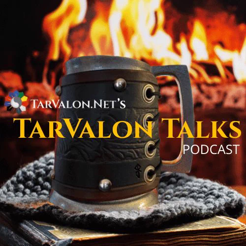 The image is mostly dark except for the text and the fire. A mug is sitting on top of a large tome, in front of a burning fireplace. Text reads: TarValon Talks, podcast. 