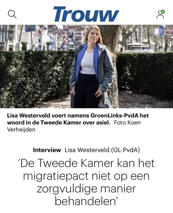 Screenshot Trouw. Foto van mij bij een magnoliaboom. Daaronder de tekst: Lisa Westerveld voert namens GroenLinks-PvdA het woord in de Tweede Kamer over asiel.Bron Foto Koen Verheijden
Interview
Lisa Westerveld (GL-PvdA)
‘De Tweede Kamer kan deze asielwet niet op een zorgvuldige manier behandelen’