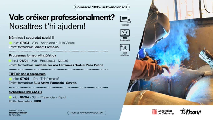 Llistat amb quatre cursos que comencen entre el 7 i el 8 d'abril amb una Il·lustració d'una persona soldant.