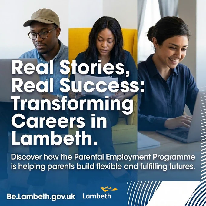 A promotional graphic for Lambeth Council featuring three side-by-side vertical photos of parents focused on professional tasks: a man in a cap and glasses using a laptop, a woman seated in a yellow chair reviewing documents, and a woman smiling while typing on a laptop.