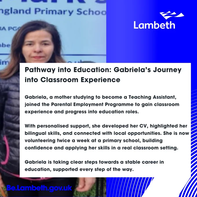 An infographic titled "Pathway into Education: Gabriela’s Journey into Classroom Experience," featuring a photo of a woman named Gabriela on the left and a blue background with the Lambeth Council logo on the right.