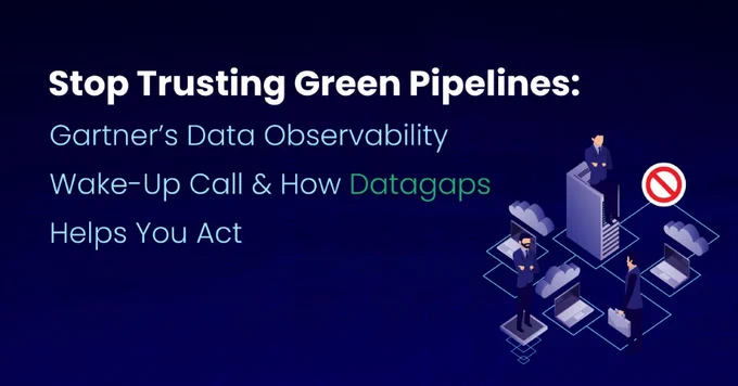 Read Full Article: https://www.datagaps.com/blog/data-observability-tools-gartner-guide/