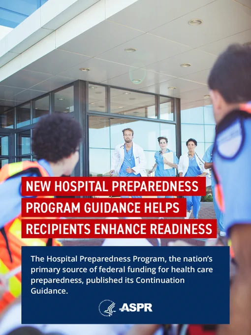 A group of medical professionals stand outside a hospital building. Bold text overlay reads: "New Hospital Preparedness Program Guidance Helps Recipients Enhance Readiness." The bottom section notes that the Hospital Preparedness Program, managed by ASPR, published its continuation guidance.