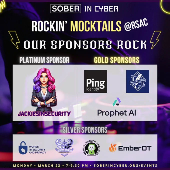 A neon-themed promotional graphic for Sober in Cyber’s “Rockin’ Mocktails @ RSAC” event with the headline “Our Sponsors Rock.” The design features a purple and black DJ-style background with lightning bolt accents. Sponsor tiers are displayed: Platinum Sponsor JackiesInSecurity; Gold Sponsors Ping Identity, Write Alchemist, and Prophet AI; and Silver Sponsors Women in Security and Privacy, The Diana Initiative, Mental Health Hackers, and EmberOT. Event details at the bottom read “Monday, March 23, 7–9:30 PM” with the website soberincyber.org/events.