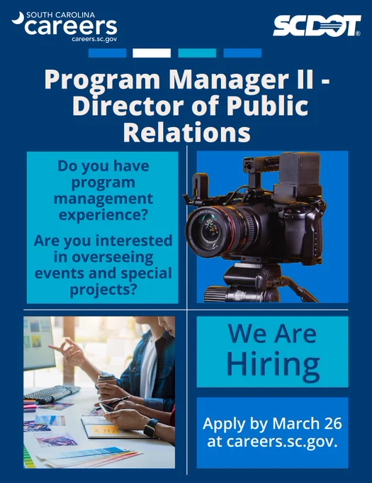 Graphic advertising that the South Carolina Department of Transportation is hiring for a Program Manager II - Director of Public Relations. Apply by March 26 at career.sc.gov.