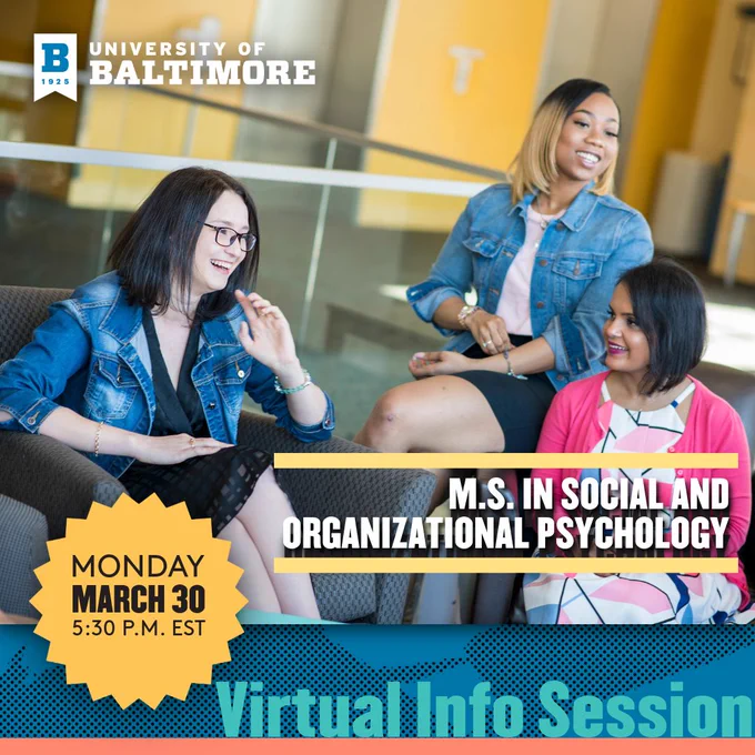 University of Baltimore promotional graphic showing three students sitting and talking together in a campus lounge. Text reads “M.S. in Social and Organizational Psychology” and “Virtual Info Session,” with event details: Monday, March 30 at 5:30 p.m. EST. The UBalt logo appears in the top left.
