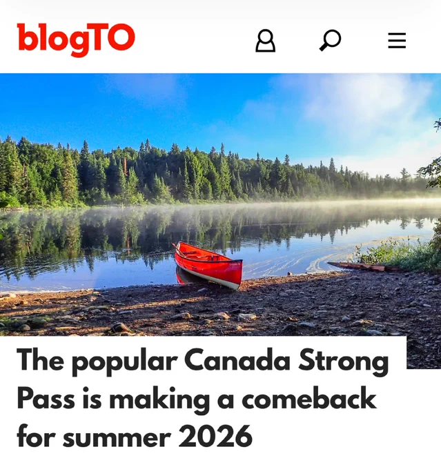 Screenshot of an article from BlogTO. The headline reads: The popular Canada Strong Pass is making a comeback for summer 2026.