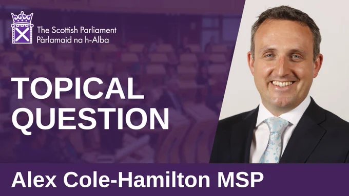 A graphic that says "Topical Question - Alex Cole-Hamilton MSP" beside a photo of Alex Cole-Hamilton MSP.