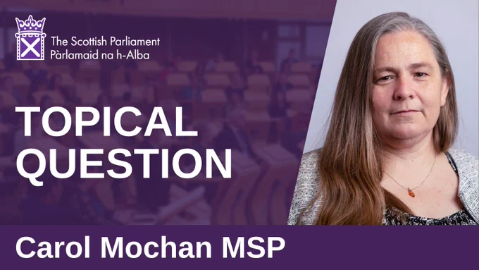 A graphic that says "Topical Question - Carol Mochan MSP" beside a photo of Carol Mochan MSP.
