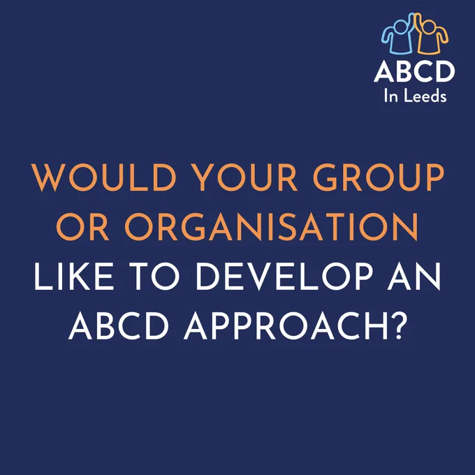 Text on a blue background reads: "Would your group or organisation like to develop an ABCD approach?"