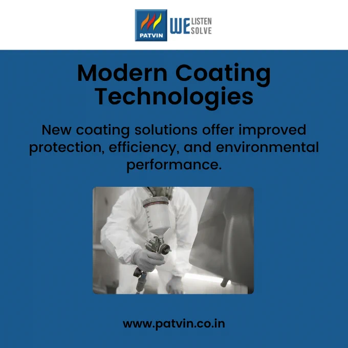 Modern coating technologies provide improved protection, better efficiency, and enhanced environmental performance.
