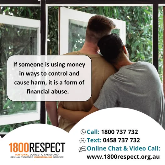 A picture of a couple that says, "If someone is using money in ways to control and cause harm, it is a form of financial abuse." The 1800RESPECT logo and contact methods are visible. 
