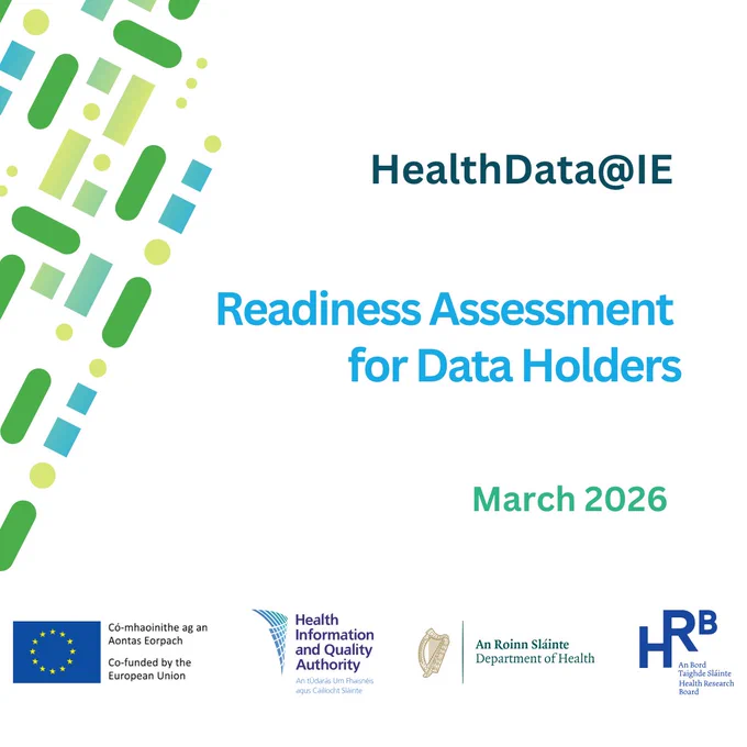 HealthData@IE

Readiness Assessment for Data Holders

March 2026