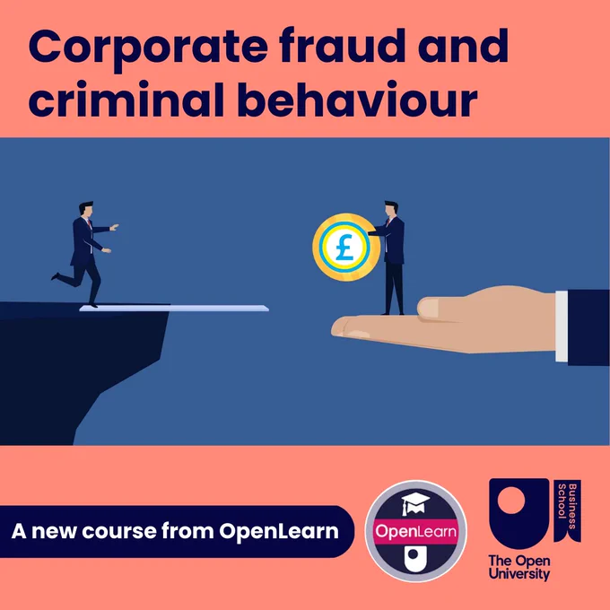 Corporate fraud and criminal behaviour. A new course from OpenLearn