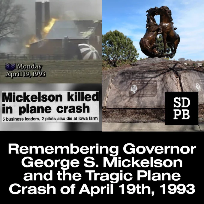 Remembering Governor George S. Mickelson and the Tragic Plane Crash of April 19th, 1993
