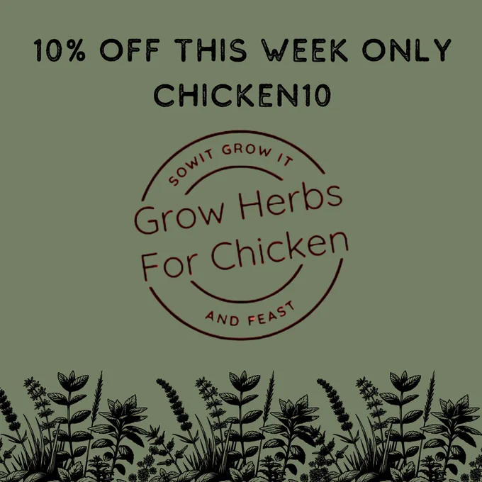 10% off this week only.
CHICKEN10
grow herbs for chicken recipes.
image of herbs