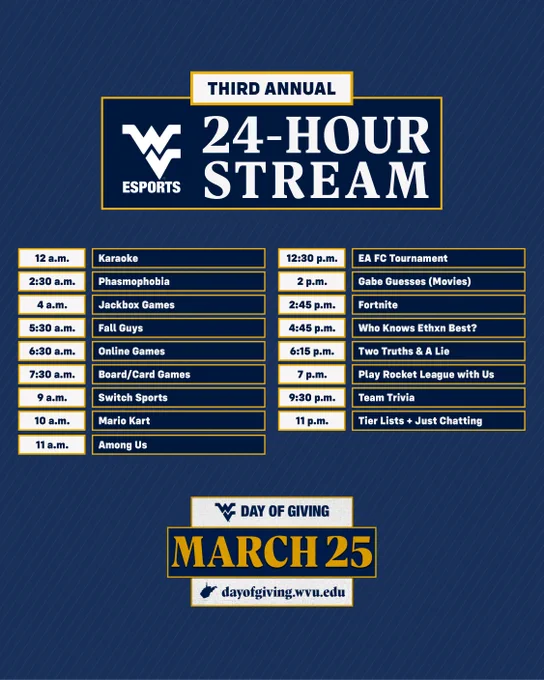 Schedule for WVU Esports' 24-Hour Stream.
