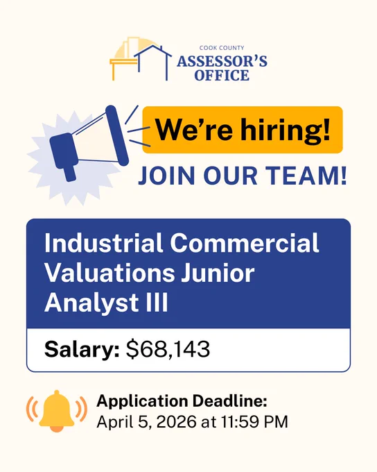 Job listing infographic for Industrial Commercial Valuations Junior Analyst III.

View the full job description and apply online at https://www.cookcountyassessoril.gov/job-opportunities

Application deadline is April 5, 2026. 