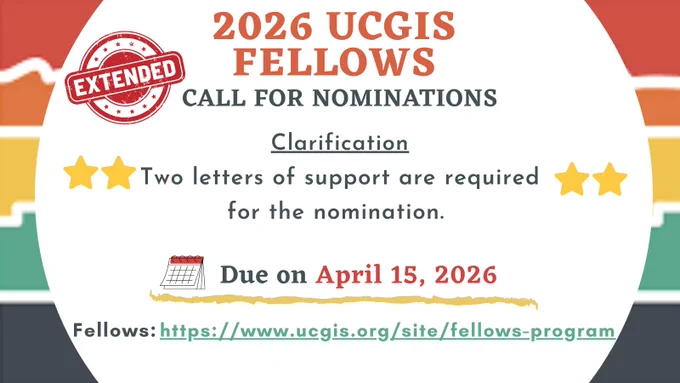 Call for nominations for 2026 UCGIS Fellows is now extended until April 15, 2026.