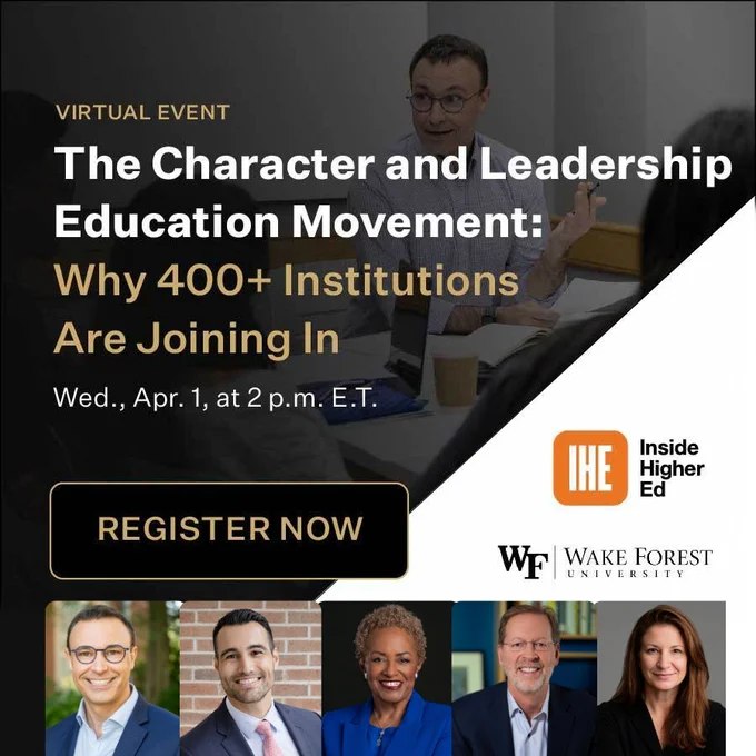 Virtual Event: The Character and Leadership Education Movement: Why 400  Institutions are Joining In. Wednesday, April 1 at 2 p.m. ET. Registration link in tweet.