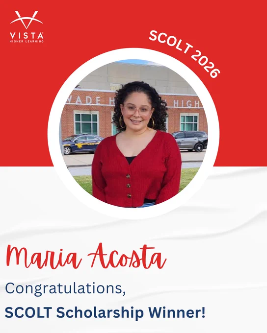 A person is smiling in front of a school building. The image includes text: "Vista Higher Learning," "SCOLT 2026," and "Maria Acosta, Congratulations, SCOLT Scholarship Winner!". The background is red and white.
