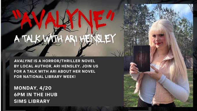 A talk by local author, Ari Hensley, on her horror/thriller novel  "Avalyne"