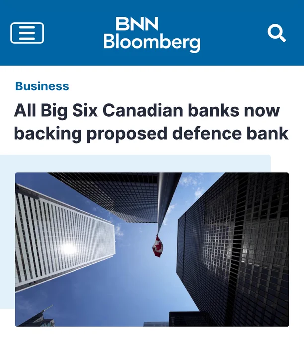 Screenshot of an article from BNN Bloomberg. The headline reads: All Big Six Canadian banks now backing proposed defence bank.