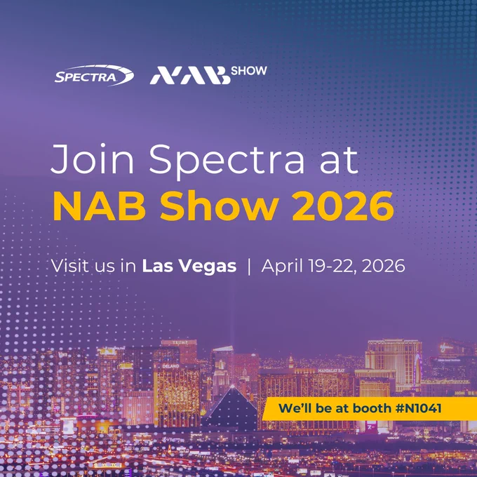 Meet Spectra at NAB Show 2026