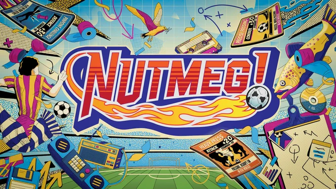 A very bright piece of key art showing the name "Nutmeg!" in orange across the middle, with a fiery streak underneath, and then a montage of football players and football cards and clip boards decorate it all around, against the background of a football pitch.