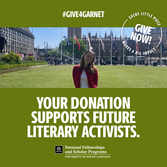 Photo of Abby Still during her trip to the U.K. The top reads #Give4Garnet. The bottom reads: Your donation supports future literary activists." The National Fellowships logo is at the bottom.