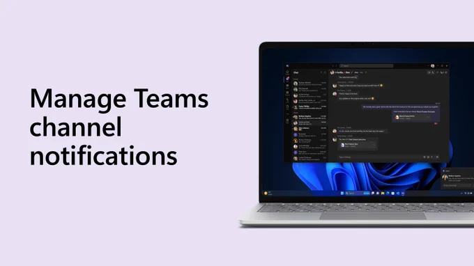 Text beside an image of a Windows 11 laptop running Microsoft Teams says Manage Teams channel notifications.