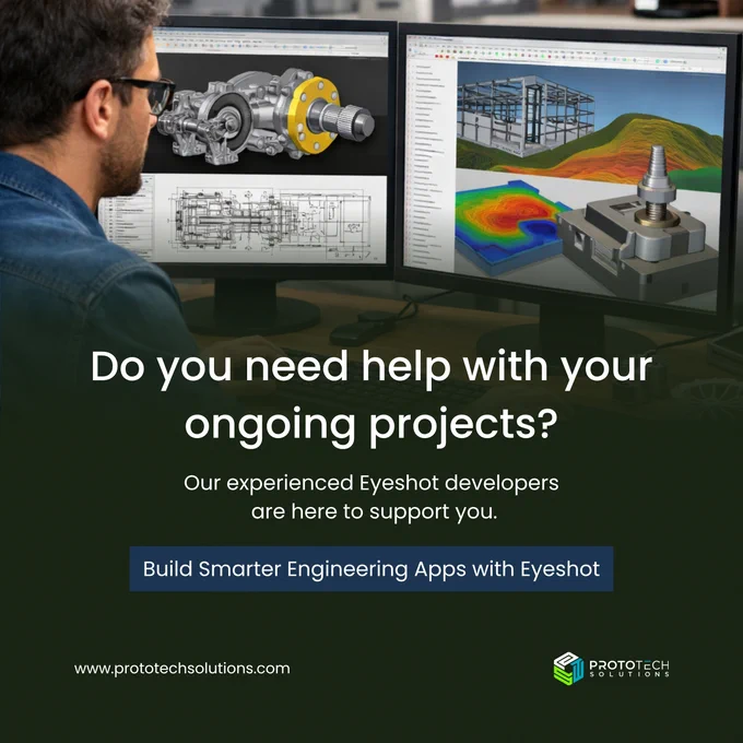 Eyeshot by devDept is a powerful .NET CAD control that enables developers to create advanced 3D/2D engineering applications with ease. From real-time rendering and geometric modeling to simulation and visualization, Eyeshot provides all the essential tools needed to build high-performance, feature-rich engineering solutions.

Whether you are developing CAD/CAM systems, BIM tools, or custom visualization platforms, Eyeshot helps reduce development time while delivering precision, scalability, and a seamless user experience.

At ProtoTech Solutions, we bring over 20  years of experience in engineering software development and have successfully delivered a wide range of Eyeshot-based applications to clients worldwide.