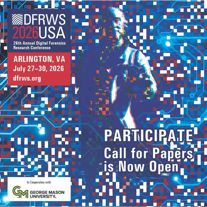 🎙️DFRWS USA 2026 | Call for Presentations

Summer marks our 26th year! Come join us to share your Presentations, Demos, and Professional Expertise with peer-level audience of scientists and forensic experts. 

👉 Details: https://buff.ly/HVqUVyx
🧿 Submit: https://buff.ly/NI8atoa