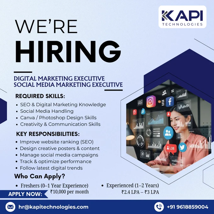 🚀 We’re Hiring at Kapi Technologies!

Looking for Digital Marketing & Social Media Executives 📈
Freshers & experienced (1–2 yrs) can apply!

💼 Grow your career
🎨 Create & manage content
📊 Work on SEO & campaigns

📩 [hr@kapitechnologies.com](mailto:hr@kapitechnologies.com)
🌐 [www.kapitechnologies.com](http://www.kapitechnologies.com)
📞  91 9618859004

#Hiring #DigitalMarketing #SocialMediaJobs #SEO #JobsIndia #MarketingJobs #FreshersJobs #ApplyNow

