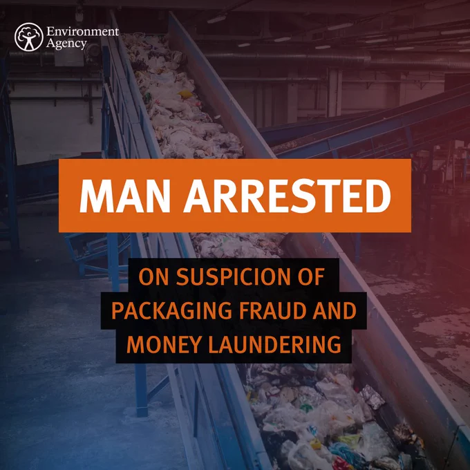 A conveyor belt in an industrial facility carries assorted waste materials. Overlaid text reads, "Man arrested on suspicion of packaging fraud and money laundering." The Environment Agency logo is in the top left corner.
