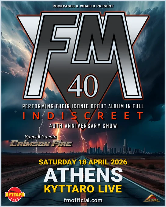 Poster for FM show at Kyttaro Live in Athens, Greece on Saturday 18 April 2026 to celebrate the 40th Anniversary of release of FM's debut album "Indiscreet".
