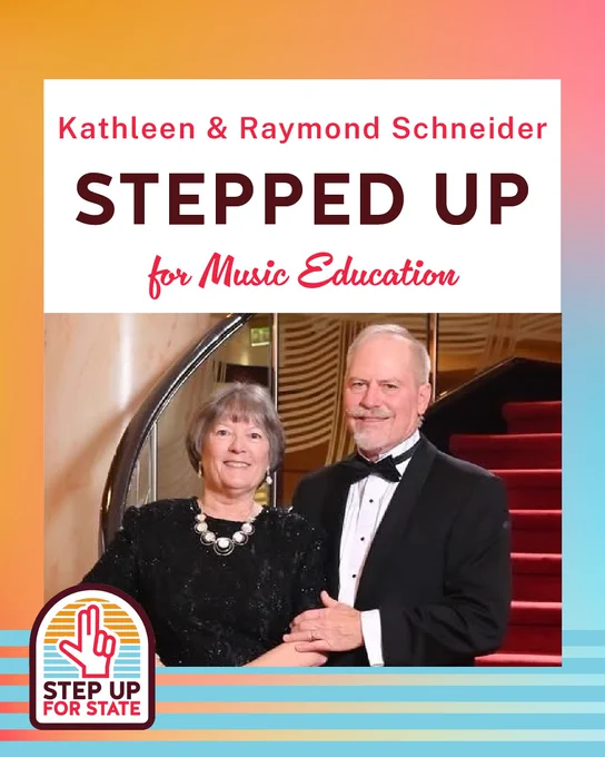 Step Up for State branded graphic with a photo of students on the Texas State campus and text reading "Kathleen and Raymond Schneider stepped up for music education"