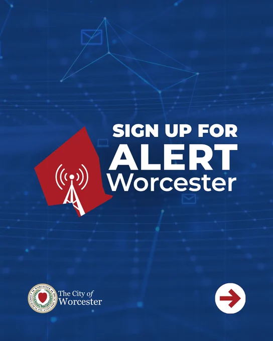Graphic with text saying: "Sign up for ALERTWorcester"