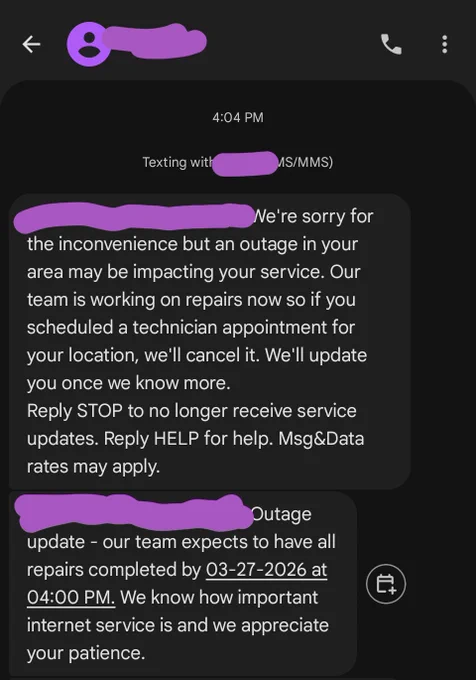 Message from internet service provider describing outage in your area. Arrived at 4:04pm