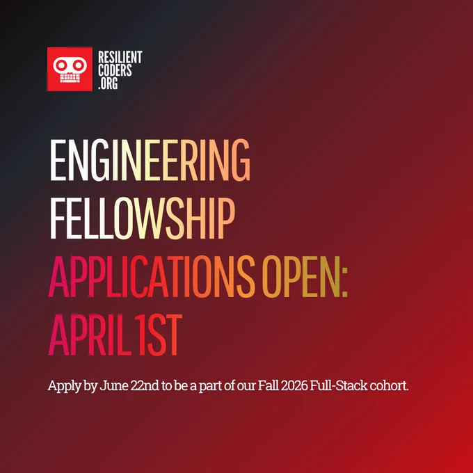 RC logo. Text: Engineering Fellowship Applications Open: April 1st. apply by June 22nd to be a part of our Fall 2026 Full-Stack cohort. 