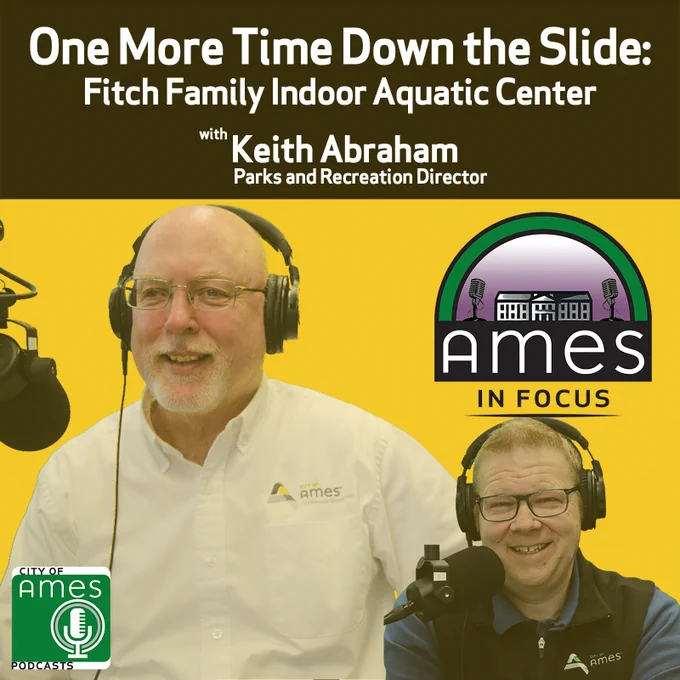 Ames in Focus logo with guest Keith Abraham and host Bill Gebhart