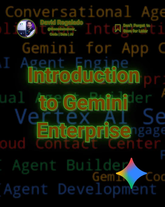 David Regalado Gemini Enterprise @thecodemancer_