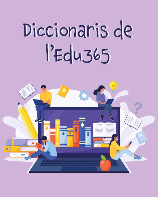 diccionaris de l'edu365