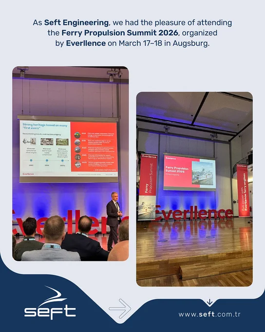 As Seft Engineering , we had the pleasure of attending the Ferry Propulsion Summit 2026, organized by Everllence on March 17–18 in Augsburg.

The event provided a valuable platform for insightful discussions and knowledge sharing with industry professionals.

We would like to thank the organizers and all participants for this well-executed event.

www.seft.com.tr

#Etkinlik #Seminer #GemiDizaynı #ShipDesign #inovasyon #FerryPropulsionSummit2026 #Everllence #SEFTengineering