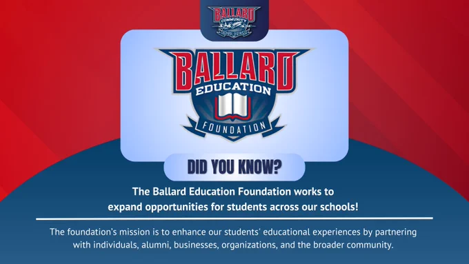 Ballard Education Foundation logo with text about expanding student opportunities across schools.