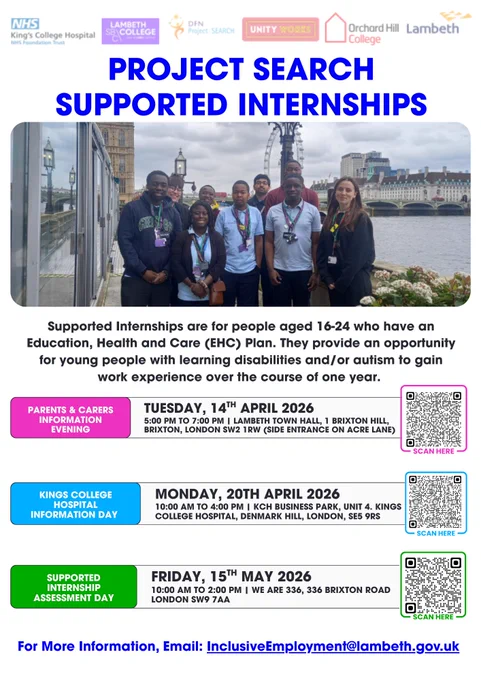 Poster promoting Project SEARCH Supported Internships in Lambeth, featuring a group of young people and staff by the River Thames. It highlights opportunities for 16–24-year-olds with an Education, Health and Care (EHC) Plan to gain work experience, along with upcoming information and assessment event dates and QR codes for more details.