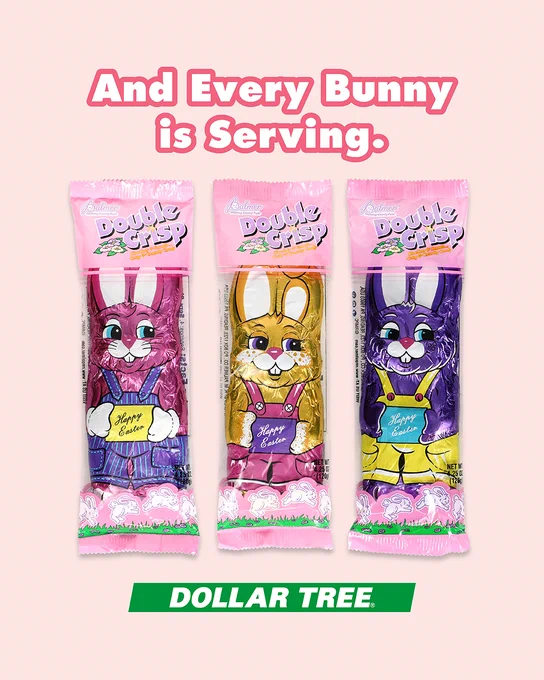 Three colorful Double Crisp chocolate bunnies in pink wrappers with Easter greetings, displayed against a pastel pink background. The screen that
says "Every Bunny is Serving."