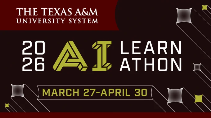 The image is a promotional graphic for the "2026 AI Learn-A-Thon" hosted by The Texas A&M University System, with dates from March 27 to April 30 on a dark background with geometric shapes.