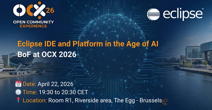 OCX 2026 promotional banner for the BoF “Eclipse IDE and Platform in the Age of AI”. The image shows a stylised digital globe with circuit patterns over a Brussels cityscape, alongside Eclipse and OCX logos. Event details: April 22, 2026, 19:30 to 20:30 CET, Room R1, Riverside area, The EGG, Brussels.